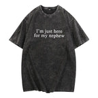 I'm Just Here For My Nephew  Shirt, New Future Aunt T-shirt, Cute Auntie Graphic Tee, Funny Titi Clothing